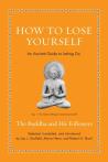 How To Lose Yourself