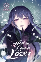 Capa do artigo How To Love A Loser, Vol. 1