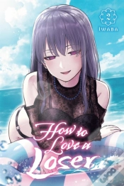 Capa do artigo How To Love A Loser, Vol. 2