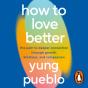 How To Love Better - Preview