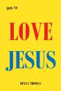 How To Love Jesus - Preview