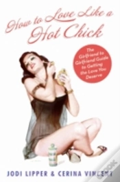Capa do artigo How To Love Like A Hot Chick