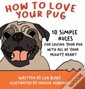 Capa do artigo How To Love Your Pug