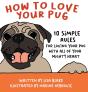 How To Love Your Pug - Preview