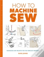 Capa do artigo How To Machine Sew