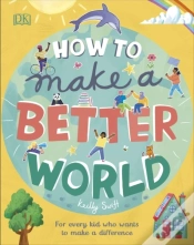 Capa do artigo How To Make A Better World