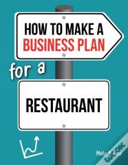 How To Make A Business Plan For A Restaurant