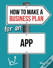 How To Make A Business Plan For An App