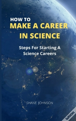 Capa do artigo How To Make A Career In Science