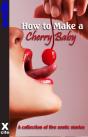 How To Make A Cherry Baby - Preview