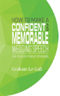 How To Make A Confident And Memorable Wedding Speech - Preview