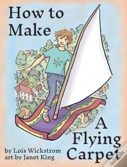 Capa do artigo How To Make A Flying Carpet