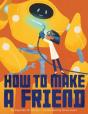 How To Make A Friend - Preview