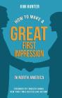 How To Make A Great First Impression In North America - Preview