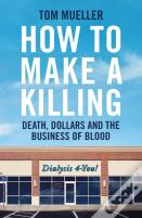 How To Make A Killing