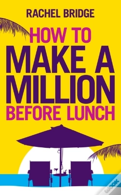 Capa do artigo How To Make A Million Before Lunch