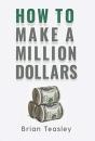 How To Make A Million Dollars - Preview