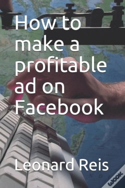 Capa do artigo How To Make A Profitable Ad On Facebook