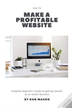 Capa do artigo How To Make A Profitable Website: A Comp