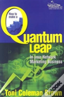 How To Make A Quantum Leap