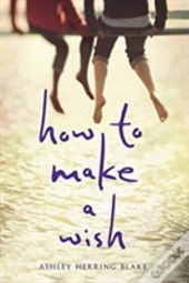 How To Make A Wish