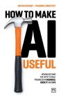How To Make Ai Useful - Preview