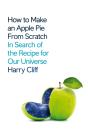 How To Make An Apple Pie From Scratch - Preview