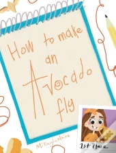 How To Make An Avocado Fly