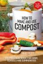How To Make And Use Compost - Preview