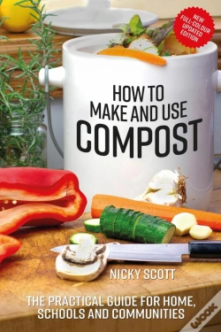 Capa do artigo How To Make And Use Compost
