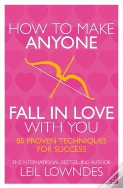 Capa do artigo How To Make Anyone Fall In Love With You
