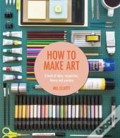 How To Make Art