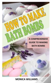 How To Make Bath Bombs