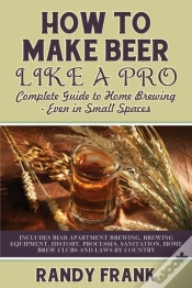 Capa do artigo How To Make Beer Like A Pro