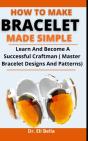 How To Make Bracelets Made Simple - Preview
