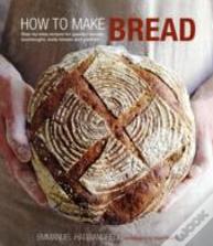 How To Make Bread