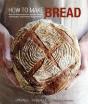 How To Make Bread - Preview