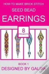 How To Make Brick Stitch Seed Bead Earri