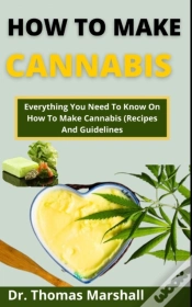Capa do artigo How To Make Cannabis