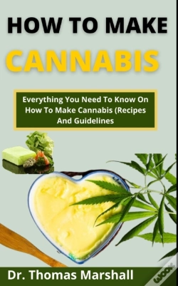 Capa do artigo How To Make Cannabis