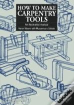 How To Make Carpentry Tools