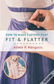Capa do artigo How To Make Clothes That Fit And Flatter