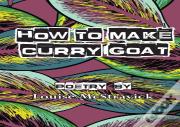 How To Make Curry Goat