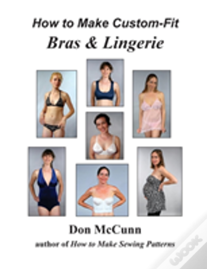 How To Make Custom-Fit Bras & Lingerie