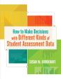 How To Make Decisions With Different Kinds Of Student Assessment Data - Preview