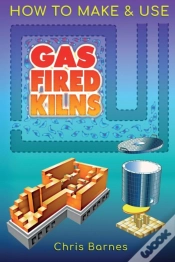 Capa do artigo How To Make & Use Gas Fired Kilns