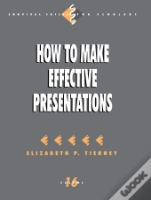 How To Make Effective Presentations