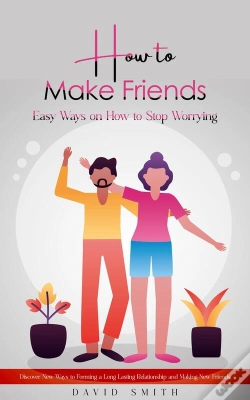 Capa do artigo How To Make Friends