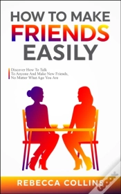 Capa do artigo How To Make Friends Easily