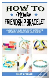 How To Make Friendship Bracelet